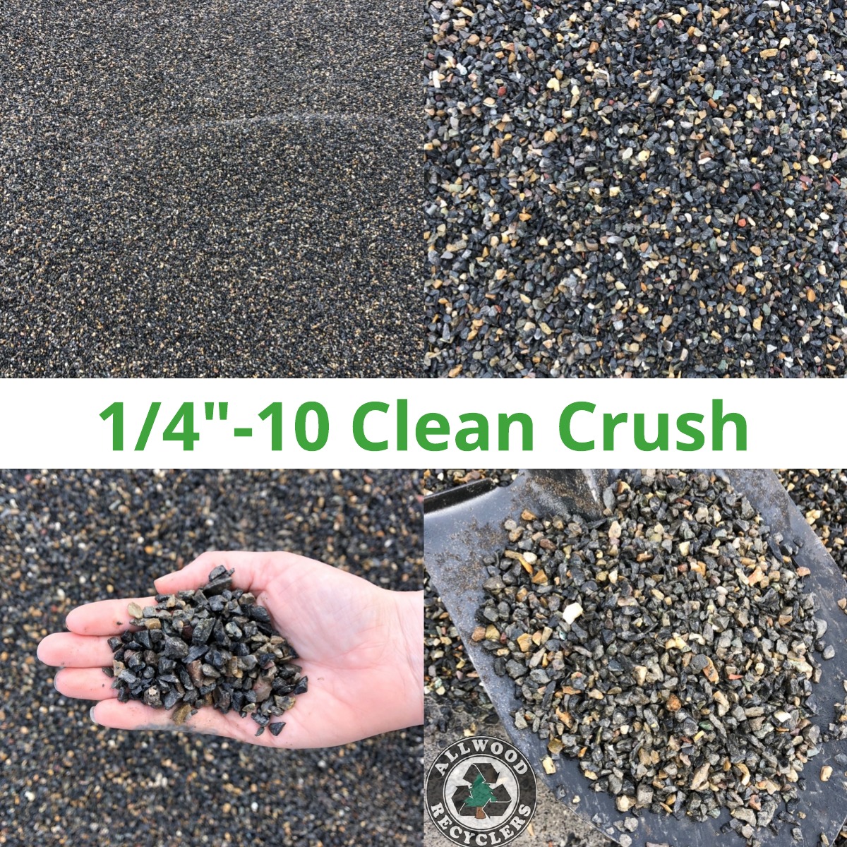 1/4 - 10 Clean Crush